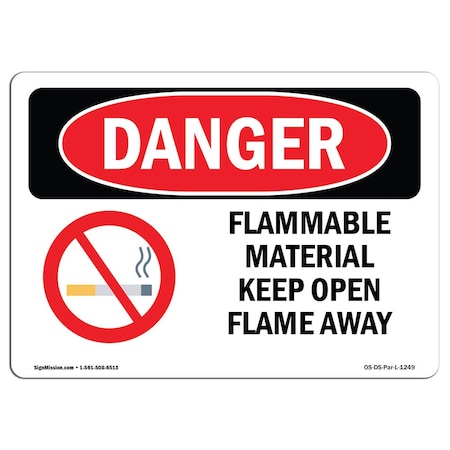 Signmission OSHA Sign, 7" Height, 10" Width, Rigid Plastic, Flammable Material Keep Open Flame Away, Landscape OS-DS-P-710-L-1249